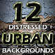12 Distressed Urban Backgrounds