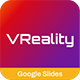 VReality - Virtual Reality & Metaverse Google Slides Template