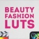Beauty Fashion LUTs | FCPX & Apple Motion