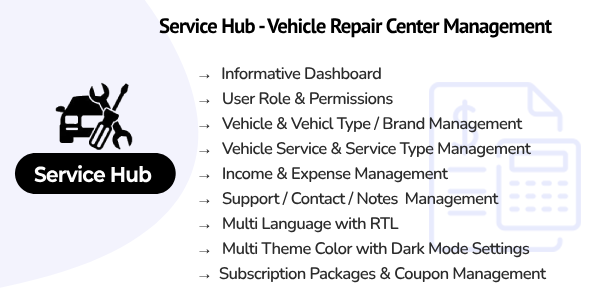 Service Hub SaaS : Vehicle Repair Center Management