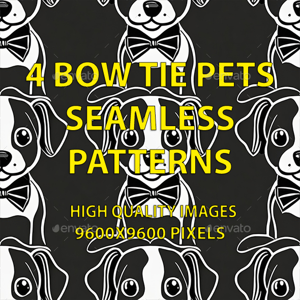 [DOWNLOAD]4 Bow Tie Pets BW Seamless Patterns Prints
