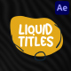 Liquid Plate Titles | After Effects