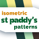 Isometric St Patrick's Day Seamless Patterns