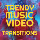 Trendy Music Video Transitions - VideoHive Item for Sale