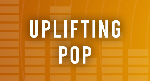 Uplifting & Corporate Pop Songs