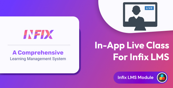 In-App Live Class add-on | Infix LMS Laravel Learning Management System