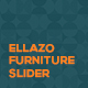 Ellazo Furniture Slider