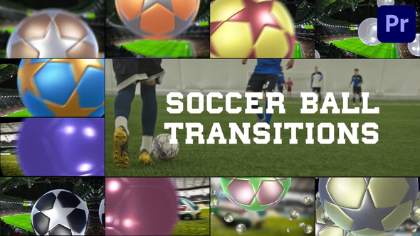 Soccer Ball Transitions for Premiere Pro