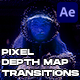 Pixel Depth Map Transitions | After Effects - VideoHive Item for Sale
