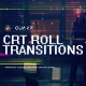 CRT Roll Transitions for DaVinci Resolve - VideoHive Item for Sale