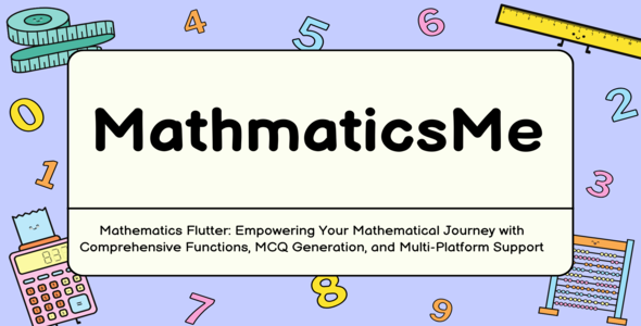 Mathematics Flutter: Empowering Your Mathematical Journey with Comprehensive Functions, MCQ Generat