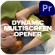 Dynamic Multiscreen Opener | MOGRT |  Split Collage Slideshow - VideoHive Item for Sale