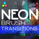 Neon Brush Transitions - VideoHive Item for Sale