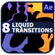 Liquid Transitions | After Effects - VideoHive Item for Sale