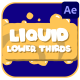 Liquid Lower Thirds for After Effects - VideoHive Item for Sale