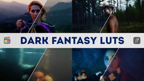 Dark Fantasy LUTs | FCPX & Apple Motion