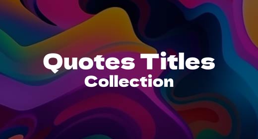 Quotes Titles