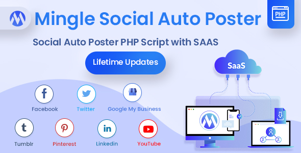Mingle SAAS - Social Auto Poster & Scheduler PHP Script