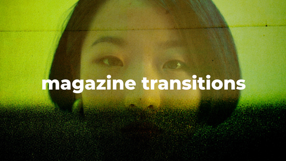 Magazine Transitions