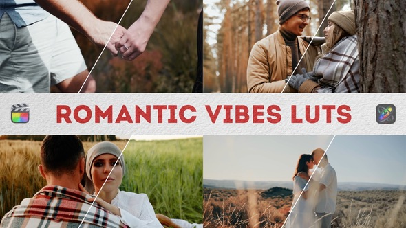 Romantic Vibes LUTs | FCPX & Apple Motion