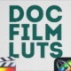 Doc Film LUTs | FCPX & Apple Motion