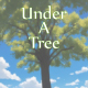 Under A Tree
