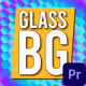 Glass Backgrounds | MOGRT - VideoHive Item for Sale