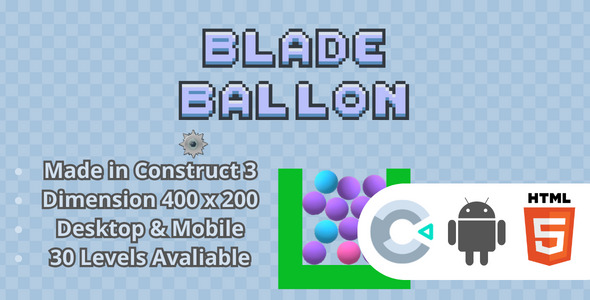 [DOWNLOAD]Blade Ballon - HTML5 Game - Construct3