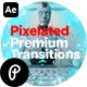 Premium Transitions Pixelated - VideoHive Item for Sale