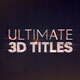 The Ultimate 3D Titles - VideoHive Item for Sale