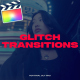 Glitch Transitions | FCPX - VideoHive Item for Sale
