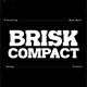 Brisk Compact