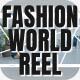 Fashion World Reel - VideoHive Item for Sale