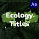 Ecology Titles for After Effects - VideoHive Item for Sale
