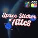 Space Sticker Titles for FCPX