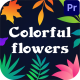 Colorful Flowers Pack for Premiere Pro - VideoHive Item for Sale