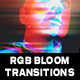 RGB Bloom Transitions | After Effects - VideoHive Item for Sale