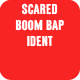 Scared Boom Bap Ident