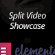 Split Video Showcase for Elementor
