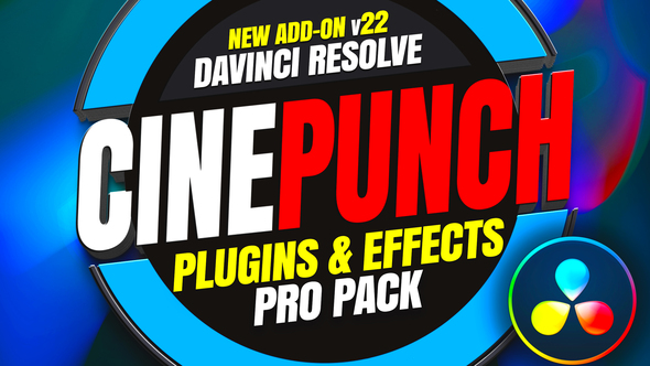 CINEPUNCH I DaVinci Resolve Plugins & Effects Pack