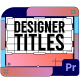 Designer Titles | Premiere Pro MOGRT - VideoHive Item for Sale