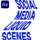 Social Media Liquid Scenes for After Effects - VideoHive Item for Sale