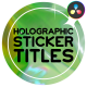 Holographic Sticker Titles for DaVinci Resolve - VideoHive Item for Sale
