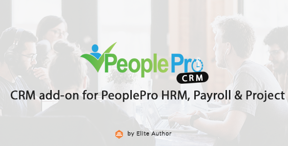 CRM addon for PeoplePro HRM, Payroll & Project Management (SAAS compatible)