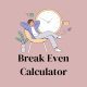 Break Even Calculator - Web Calculator for your Website