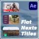 Flat Nexts Titles - VideoHive Item for Sale