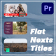 Flat Nexts Titles | MOGRT - VideoHive Item for Sale