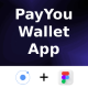 PayYou Digital Wallet Android + iOS + Figma | Ionic | Banking, E-Money Management