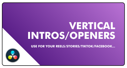 VERTICAL INTROS | OPENERS