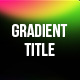 Gradient Glitch Titles Gradient Glitch Titles - VideoHive Item for Sale